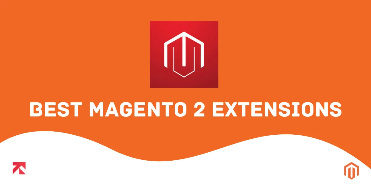 BEST MAGENTO 2 EXTENSIONS