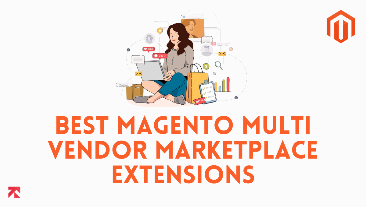 Best Magento Multi Vendor Marketplace Extensions