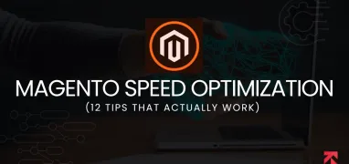 magento speed optimization