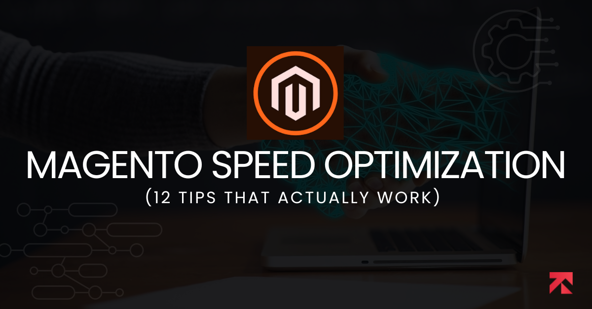 magento speed optimization
