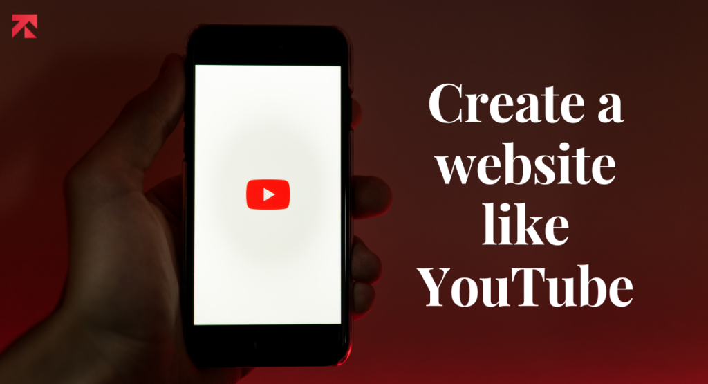 How To Create A Website Like YouTube? | TrangoTech