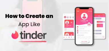 how to create an app like Tinder