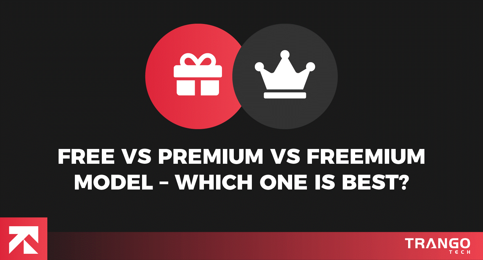Free vs Premium Vs Freemium Model