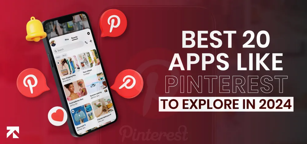 Top 20 Apps Like Pinterest - Best Pinterest Alternatives in 2025