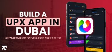 banner image of how to build an app like upx in dubai