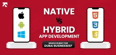 native and hybrid app development in Dubai for businesses