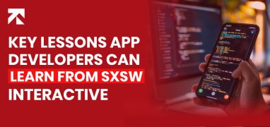 blog banner of key lessons app developers can learn from SXSW interactive
