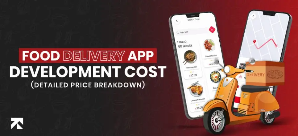 Food Delivery App Development Cost in 2025 (Detailed Price Breakdown)