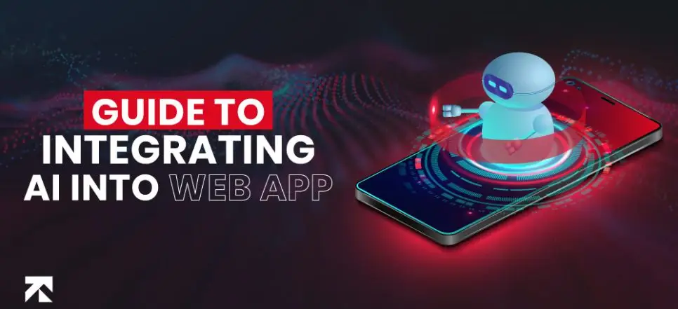 How to Integrate AI in Web App (Comprehensive Guide for 2025) | TrangoTech